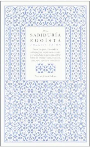 DE LA SABIDURÍA EGOÍSTA