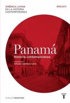 PANAMÁ. HISTORIA CONTEMPORÁNEA