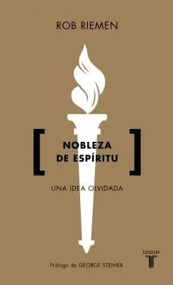 NOBLEZA DE ESPIRITU: <BR>