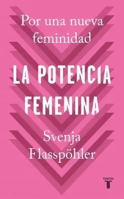 LA POTENCIA FEMENINA: <BR>