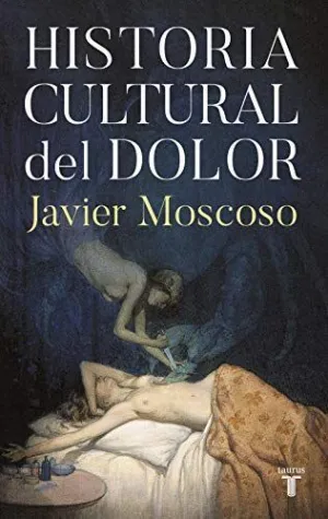 HISTORIA CULTURAL DEL DOLOR-ED.ACTUALIZA