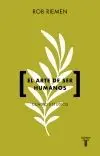 EL ARTE DE SER HUMANOS