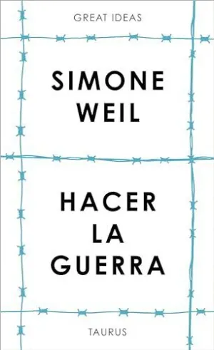 HACER LA GUERRA (SERIE GREAT IDEAS)