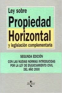 LEY SOBRE PROPIEDAD HORIZONTAL Y LEGISLACION COMPLEMENTARIA