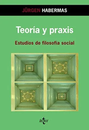 TEORÍA Y PRAXIS: ESTUDIOS DE FILOSOFÍA SOCIAL