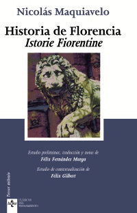 HISTORIA DE FLORENCIA : LA ISTORIE FIORENTINE