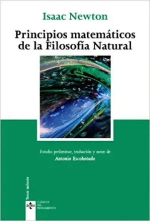 PRINCIPIOS MATEMATICOS DE LA FILOSOFIA NATURAL PRINCIPIOS MATEMATICOS DE LA FILOSOFIA NATURAL