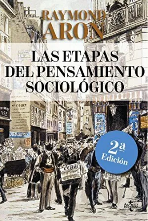 LAS ETAPAS DEL PENSAMIENTO SOCIOLÓGICO LAS ETAPAS DEL PENSAMIENTO SOCIOLÓGICO