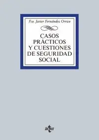 CASOS PRÁCTICOS Y CUESTIONES DE SEGURIDAD SOCIAL
