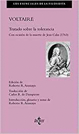 TRATADO SOBRE LA TOLERANCIA CON OCASIÓN DE LA MUERTE DE JEAN CALAS (1763)
