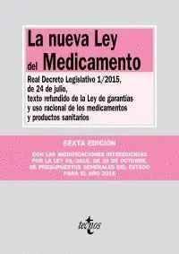 LA NUEVA LEY DEL MEDICAMENTO: REAL DECRETO LEGISLATIVO 1/2015, DE 24 DE JULIO, TEXTO REFUNDIDO DE LA