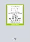 CURSO DE DERECHO TRIBUTARIO: PARTE ESPECIAL