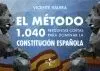 EL MÉTODO.1040 PREGUNTAS CORTAS PARA DOMINAR LA CONSTITUCIÓN ESPAÑOLA