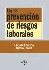 LEY DE PREVENCIÓN DE RIESGOS LABORALES LEY DE PREVENCIÓN DE RIESGOS LABORALES