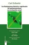 LOS FUNDAMENTOS HISTÓRICO-ESPIRITUALES DEL PARLAMENTARISMO EN SU SITUACIÓN ACTUAL Y LA POLÉMICA CON
