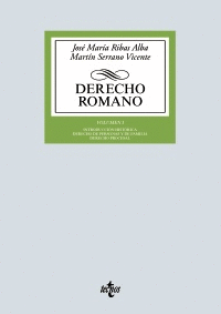 DERECHO ROMANO. VOLUMEN I. INTRODUCCIÓN HISTÓRICA. DERECHO DE PERSONAS Y DE FAMILIA. DERECHO PROCESA