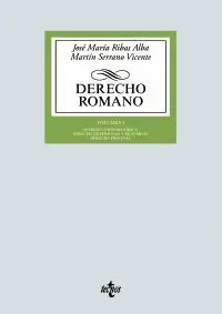 DERECHO ROMANO. VOLUMEN I. INTRODUCCIÓN HISTÓRICA. DERECHO DE PERSONAS Y DE FAMILIA. DERECHO PROCESA