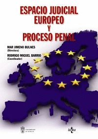 ESPACIO JUDICIAL EUROPEO Y PROCESO PENA