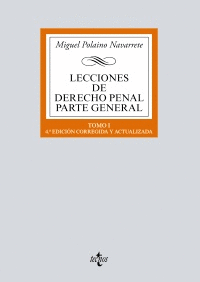 LECCIONES DE DERECHO PENAL: PARTE GENERAL (TOMO I)