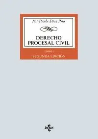 DERECHO PROCESAL CIVIL: TOMO I. CONCEPTOS GENERALES, PROCESOS DECLARATIVOS ORDINARIOS, MEDIDAS CAUTE