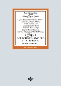 DERECHO FINANCIERO Y TRIBUTARIO. PARTE GENERAL. LECCIONES ADAPTADAS AL EEES. CONTIENE CD CON MATERIA