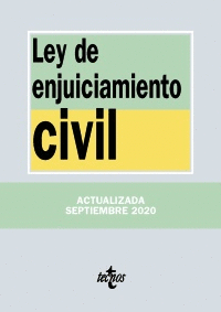 LEY DE ENJUICIAMIENTO CIVIL. EDICION ACTUALIZADA. SEPTIEMBRE 2020