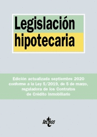 LEGISLACIÓN HIPOTECARIA. EDICION ACTUALIZADA. SEPTIEMBRE 2020