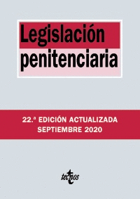 LEGISLACIÓN PENITENCIARIA. EDICION ACTUALIZADA. SEPTIEMBRE 2020