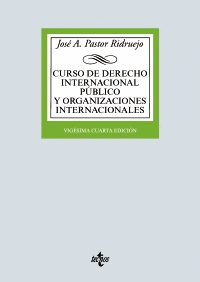 CURSO DE DERECHO INTERNACIONAL PÚBLICO Y  ORGANIZACIONES INTERNACIONALES