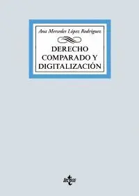 DERECHO COMPARADO Y DIGITALIZACIÓN DERECHO COMPARADO Y DIGITALIZACIÓN