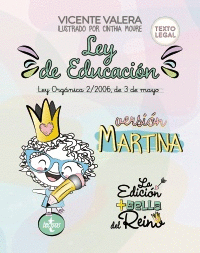 LEY DE EDUCACIÓN VERSIÓN MARTINA: LEY ORGÁNICA 2/2006, DE 3 DE MAYO. TEXTO LEGAL