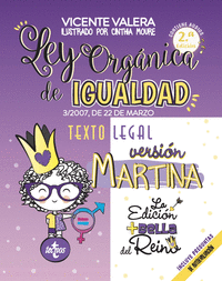 LEY ORGÁNICA DE IGUALDAD. (3/2007, DE 22 DE MARZO) TEXTO LEGAL VERSIÓN MARTINA