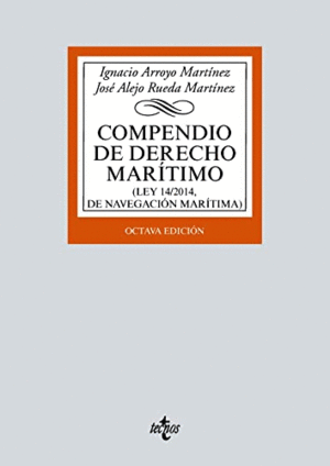 COMPENDIO DE DERECHO MARÍTIMO (LEY 14/2014, DE NAVEGACIÓN MARÍTIMA)