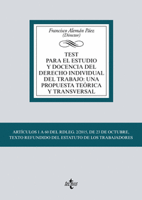 TEST PARA EL ESTUDIO Y DOCENCIA DEL DERECHO INDIVIDUAL DEL TRABAJO: UNA PROPUESTA TEÓRICA Y TRANSVER