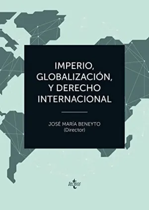 IMPERIO, GLOBALIZACIÓN Y DERECHO INTERNACIONAL