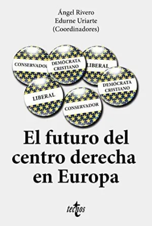 EL FUTURO DEL CENTRO-DERECHA EN EUROPA