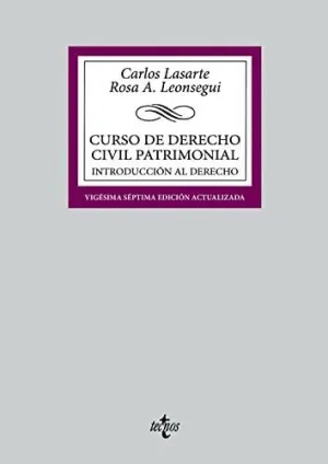 CURSO DE DERECHO CIVIL PATRIMONIAL. INTRODUCCIÓN AL DERECHO CURSO DE DERECHO CIVIL PATRIMONIAL. INTRODUCCIÓN AL DERECHO