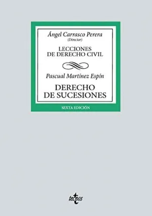 DERECHO DE SUCESIONES. LECCIONES DE DERECHO CIVIL DERECHO DE SUCESIONES. LECCIONES DE DERECHO CIVIL