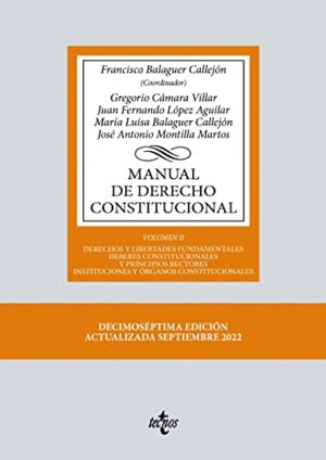 MANUAL DE DERECHO CONSTITUCIONAL: VOLUMEN II: DERECHOS Y LIBERTADES FUNDAMENTALES. DEBERES CONSTITUC