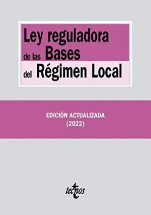 LEY REGULADORA DE LAS BASES DEL RÉGIMEN LOCAL