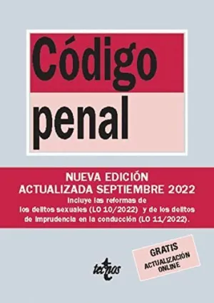 CÓDIGO PENAL (NUEVA EDICIÓN ACTUALIZADA SEPTIEMBRE 2022)