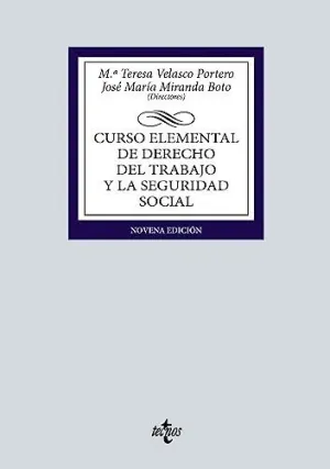 CURSO ELEMENTAL DE DERECHO DEL TRABAJO Y LA SEGURIDAD SOCIAL.