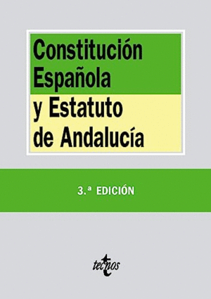 CONSTITUCIÓN ESPAÑOLA Y ESTATUTO DE ANDALUCÍA.
