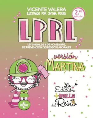 LPRL VERSIÓN MARTINA. LEY 31/1995, DE 8 DE NOVIEMBRE, DE PREVENCIÓN DE RIESGOS LABORALES
