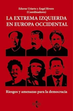 LA EXTREMA IZQUIERDA EN EUROPA OCCIDENTAL. <BR>