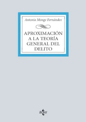 Aproximación a la Teoría General del Delito