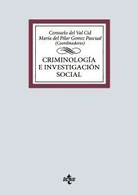 CRIMINOLOGÍA E INVESTIGACIÓN SOCIAL CRIMINOLOGÍA E INVESTIGACIÓN SOCIAL
