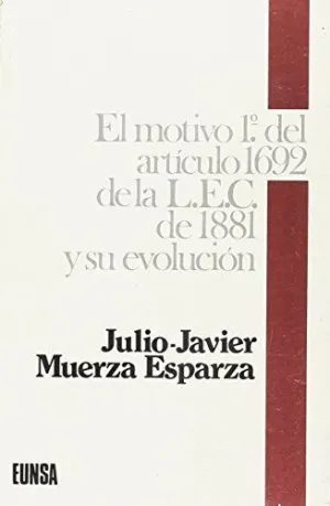 MOTIVO 1. ART. 1692 DE L.E.C. DE 1981