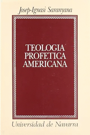 TEOLOGÍA PROFÉTICA AMERICANA