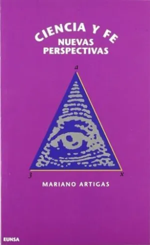 Ciencia y Fe: Nuevas Perspectivas